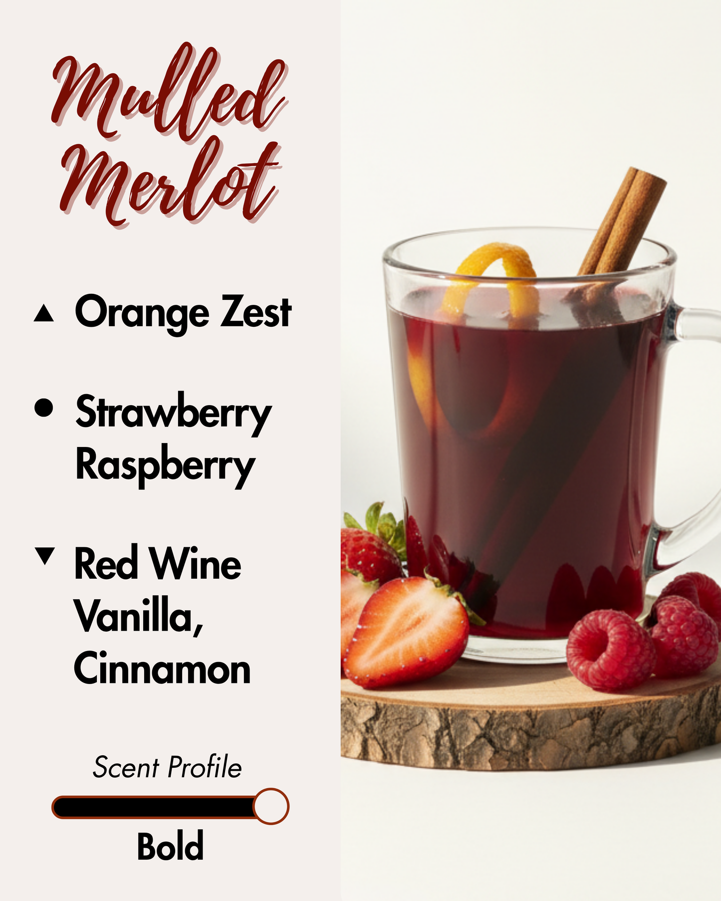 Graphic displaying Harlequin Candles Mulled Merlot fragrance notes. Top note: Orange Zest. Middle notes: Strawberry, Raspberry. Base notes: Mulled Wine, Vanilla, Cinnamon. Scent profile is rated as Bold. The image shows a warm glass of mulled wine garnished with orange, strawberry, and cinnamon sticks, evoking a cozy winter aroma.